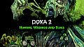 DOKA 2: Humans, Wizards and Elves DLC#1