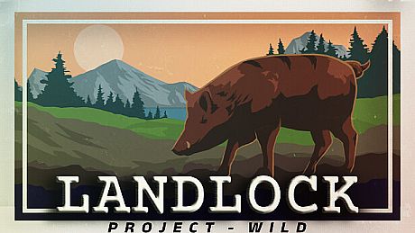 LANDLOCK Project Wild Game