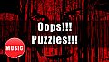 Oops!!! Puzzles!!! Music