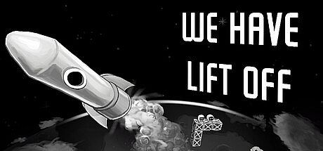 We Have Lift Off