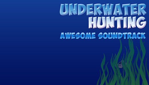 Underwater hunting Awesome Soundtrack