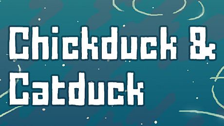 Chickduck & Catduck Game