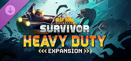 Deep Rock Galactic: Survivor - Heavy Duty Expansion DLC