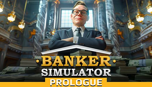 Banker Simulator: Prologue