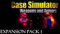 Case Simulator Weapons and Armors Expansion Pack 1