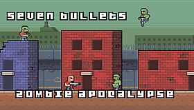 Seven Bullets Zombie Apocalypse