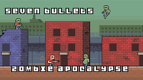 Seven Bullets Zombie Apocalypse Game