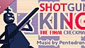 Shotgun King: The Final Checkmate Soundtrack