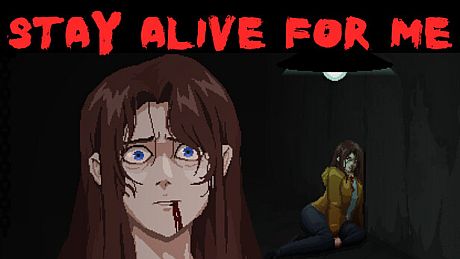 Stay Alive For Me Game
