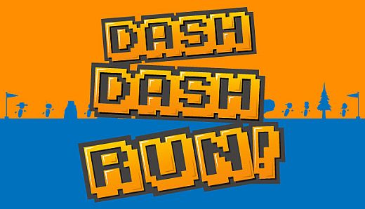 Dash Dash Run!