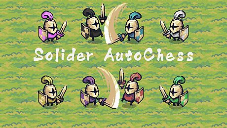 Solider AutoChess Game