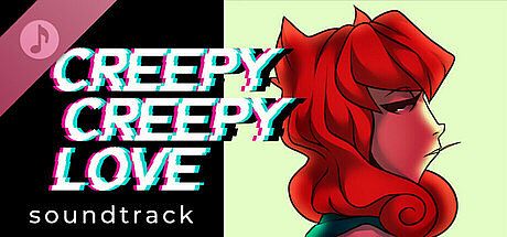 Creepy Creepy Love Soundtrack DLC