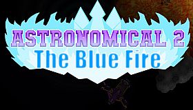 Astronomical 2 The Blue Fire