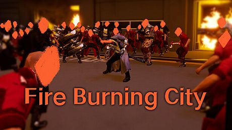 FireBurningCity Game
