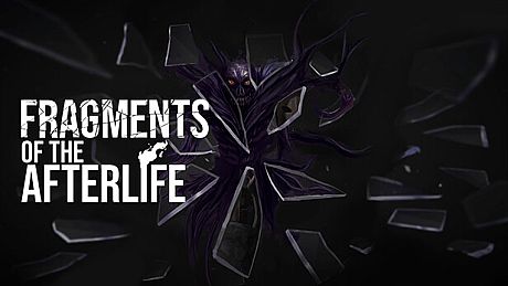 Fragments of the Afterlife Game