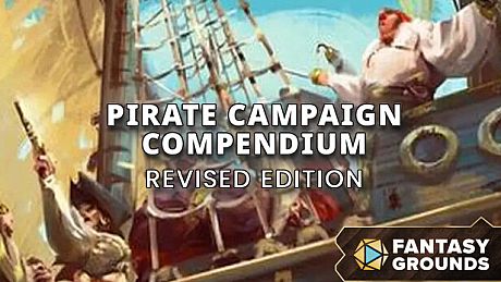 Fantasy Grounds - Pirate Campaign Compendium Revised Edition (5E) DLC