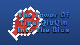 The Tower Of TigerQiuQiu Into The Blue