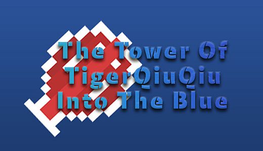 The Tower Of TigerQiuQiu Into The Blue