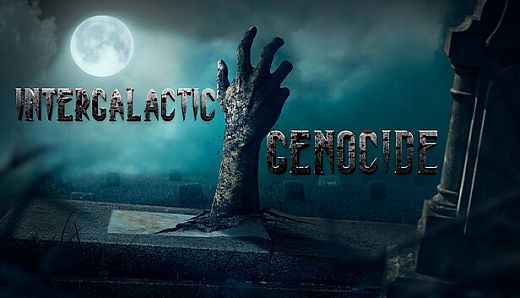 Intergalactic Genocide