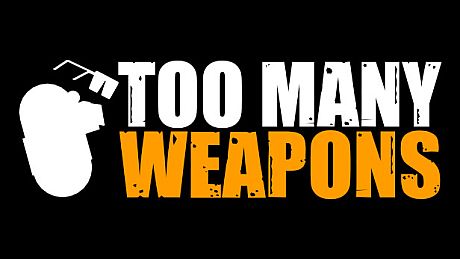 Too Many Weapons Game