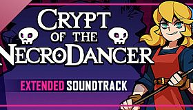 Crypt of the NecroDancer Extended Soundtrack