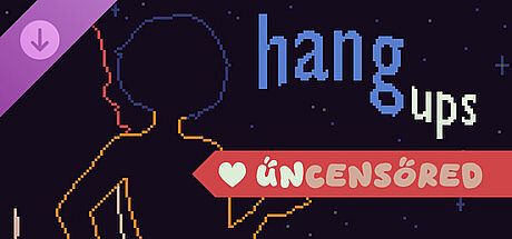 Hang Ups - Uncensored DLC