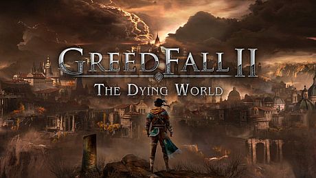 GreedFall II: The Dying World