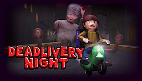 Deadlivery Night