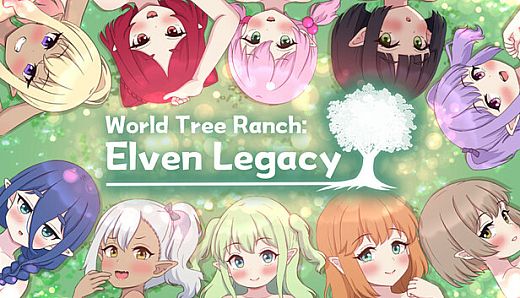 World Tree Ranch: Elven Legacy