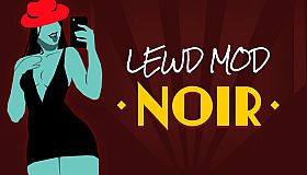 Lewd Mod: Noir