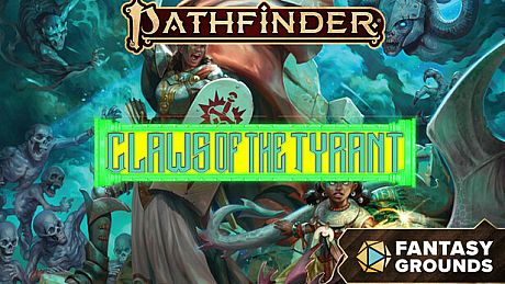 Fantasy Grounds - Pathfinder 2 RPG - Claws of the Tyrant DLC