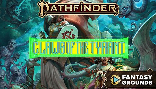 Fantasy Grounds - Pathfinder 2 RPG - Claws of the Tyrant