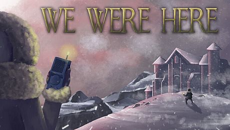 We Were Here Game