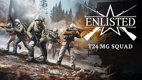 Enlisted - T24 MG Squad DLC