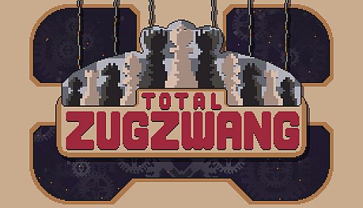 TOTAL ZUGZWANG