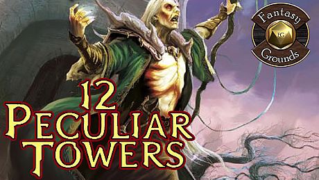 Fantasy Grounds - 12 Peculiar Towers (5E) DLC