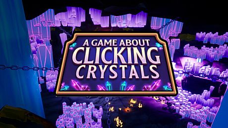 A Game About Clicking Crystals Game