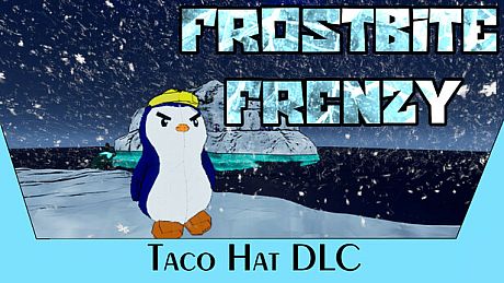 Frostbite Frenzy - Taco Hat DLC