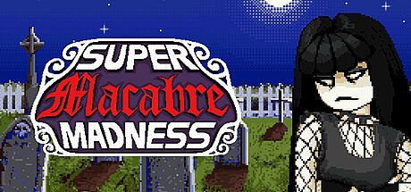 Super Macabre Madness Game