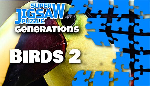 Super Jigsaw Puzzle: Generations - Birds 2