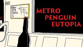 METRO PENGUIN EUTOPIA