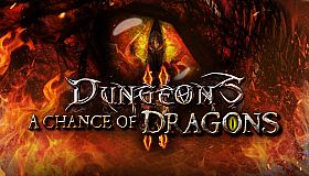 Dungeons 2 - A Chance of Dragons