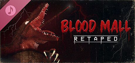 BLOOD MALL: RETAPED Soundtrack DLC