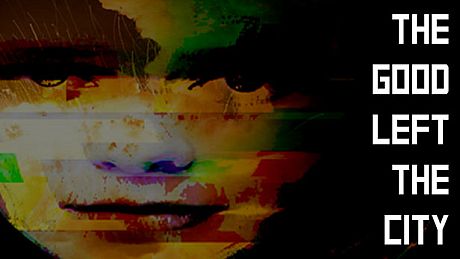 The Good Left The City DLC