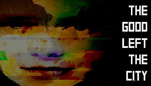 The Good Left The City