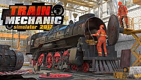 Train Mechanic Simulator 2017