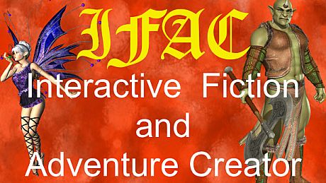 Interactive Fiction and Adventure Creator (IFAC) Game