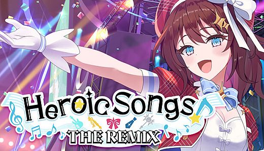 Heroic Songs: the Remix!