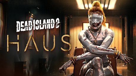 Dead Island 2 - Haus DLC