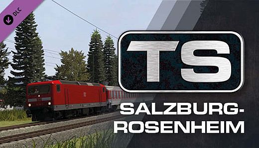 Train Simulator: Salzburg - Rosenheim Route Add-On